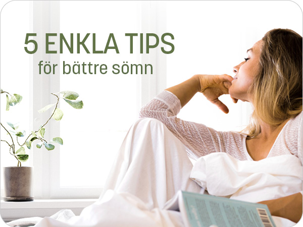 5 enkla tips för bättre sömn